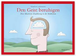 Den_Geist_beruhigen_Kunstmann_Verlag - gleich bei Amazon bestellen